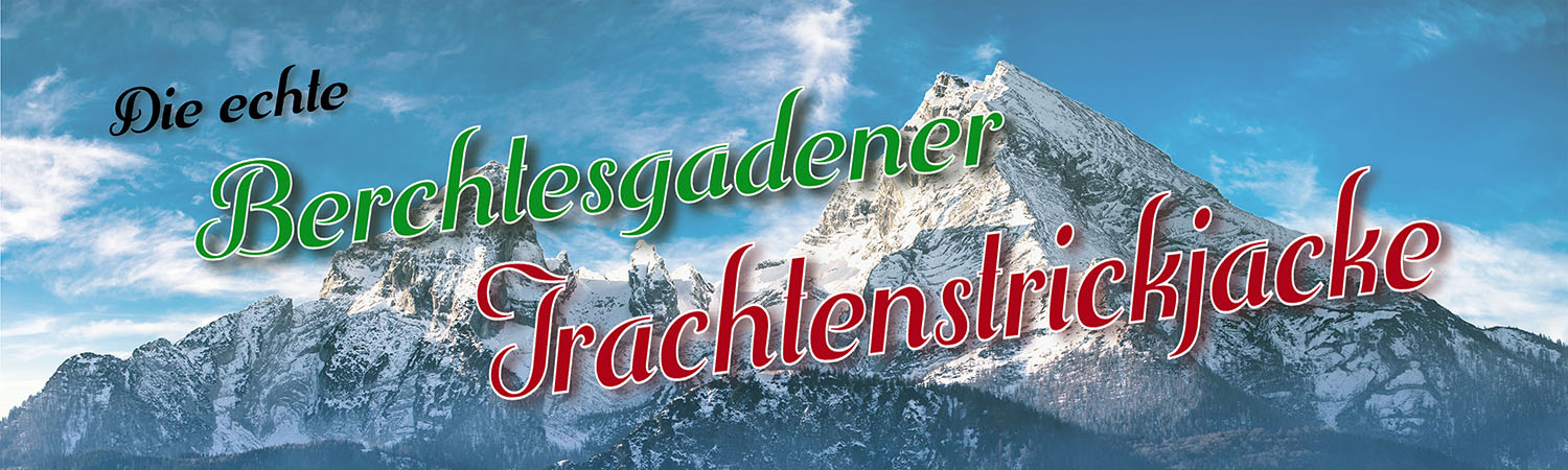 Die echte Berchtesgadener Trachtenstrickjacke